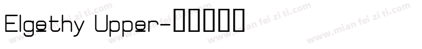 Elgethy Upper字体转换